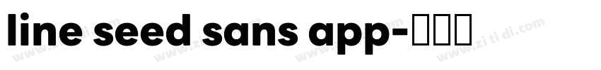 line seed sans app字体转换